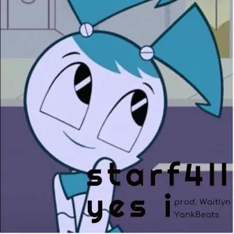 yes i by starf4ll