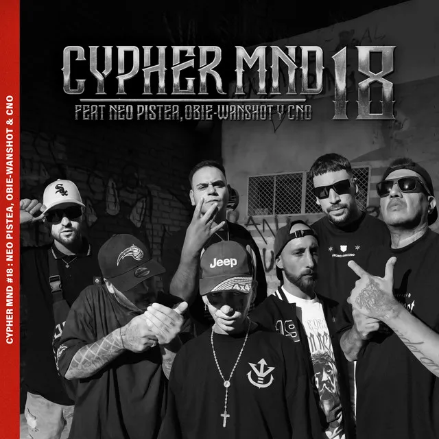 Cypher MND #18 v.1: Neo Pistea, Obie Wanshot & CNO