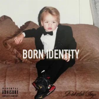 Born Identity by Dakotah Faye