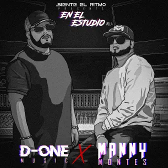 En el estudio con Manny Montes Vol. 4 by D-One Music