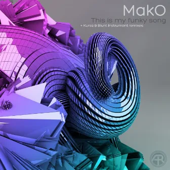 This Is My Funky Song by Mako