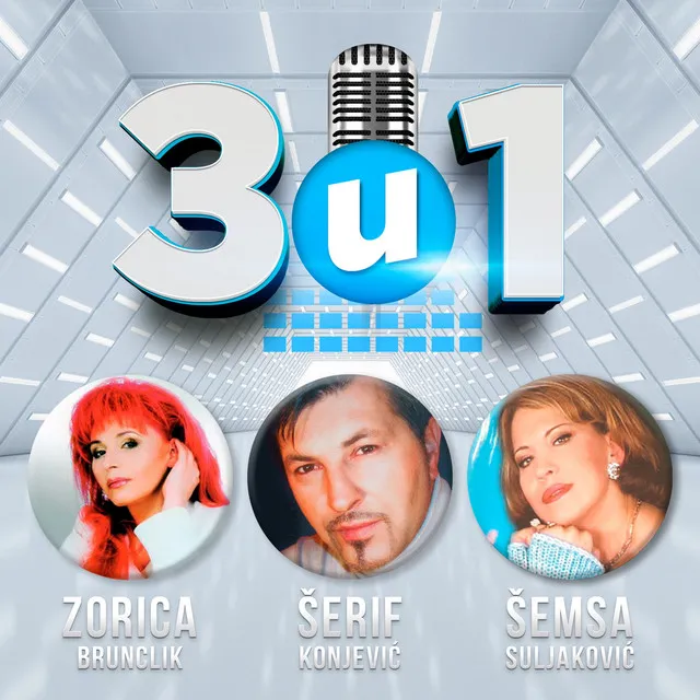 3 u 1 - Serif Konjevic, Zorica Brunclik, Semsa Suljakovic