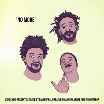 No More by King Chino