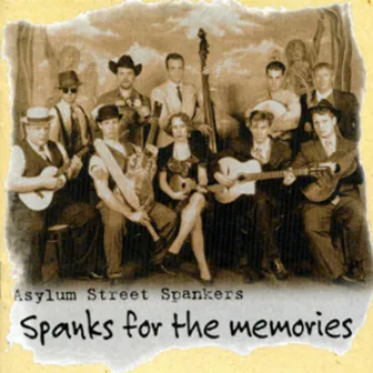 Spanks for the Memories by Asylum Street Spankers