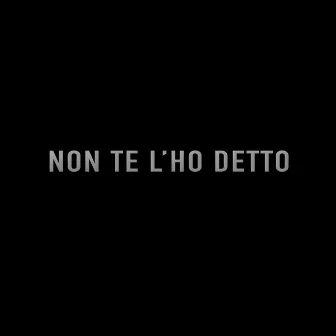 Non te l'ho detto by Namas