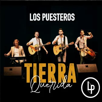 Tierra Querida by Los Puesteros