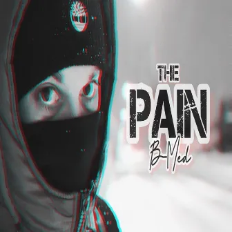 B-Med-The Pain by B-Med