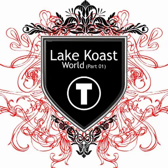 World (Part 01) by Lake Koast