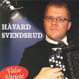 Valse Varieté by Håvard Svendsrud