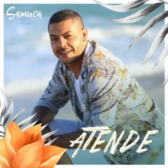 Atende by Samuca