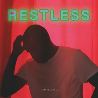 Restless by Lewisland