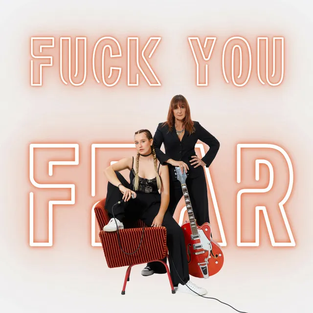 Fuck You Fear