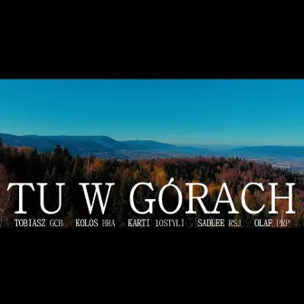 Tu w górach by SadLee