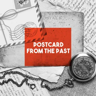 Postcard from the Past by Latvian Philharmonic Chamber Orchestra