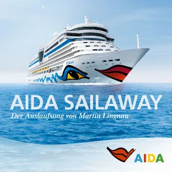 Aida Sailaway by Martin Lingnau