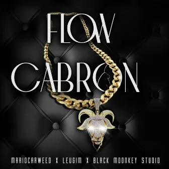 FLOW CABRON by Mario Carweed