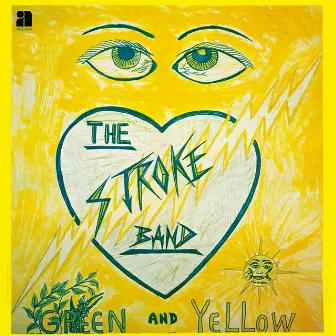 Green and Yellow by The Stroke Band