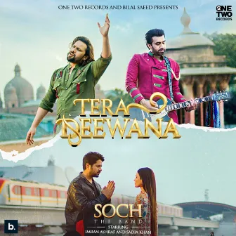 Tera Deewana by Soch