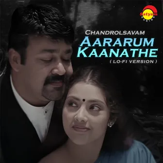 Aararum Kaanathe (Lo-Fi Version) [From 