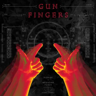 GUN FINGERS by RUSKER