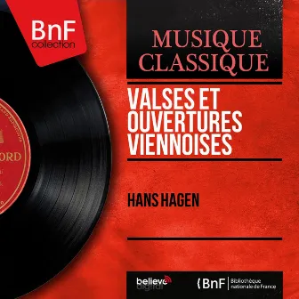 Valses et ouvertures viennoises - Single (Mono Version) by Hans Hagen