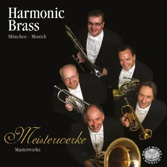 Meisterwerke by Harmonic Brass