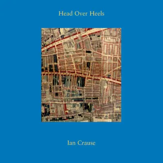 Head over Heels by Ian Crause