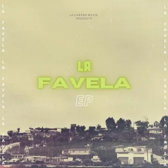 La Favela by Crob