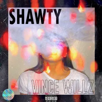 Shawty by Vince Willz