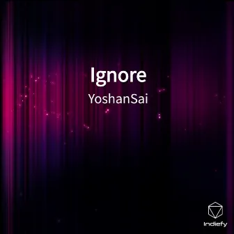 Ignore by YoshanSai