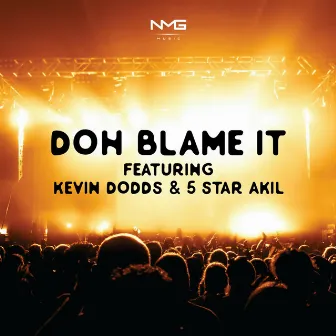 Doh Blame It by Kevin Dodds