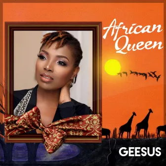 African Queen by Geesus