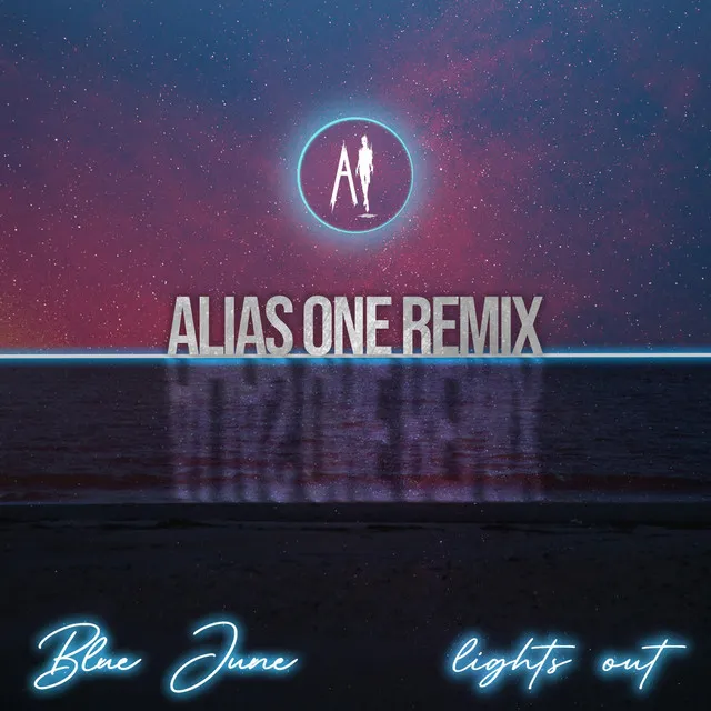 Lights Out (Alias One Remix)