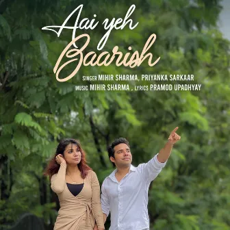 Aai Yeh Baarish by Priyanka Sarkaar