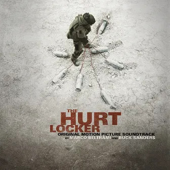 The Hurt Locker (Original Motion Picture Soundtrack) by Buck Sanders