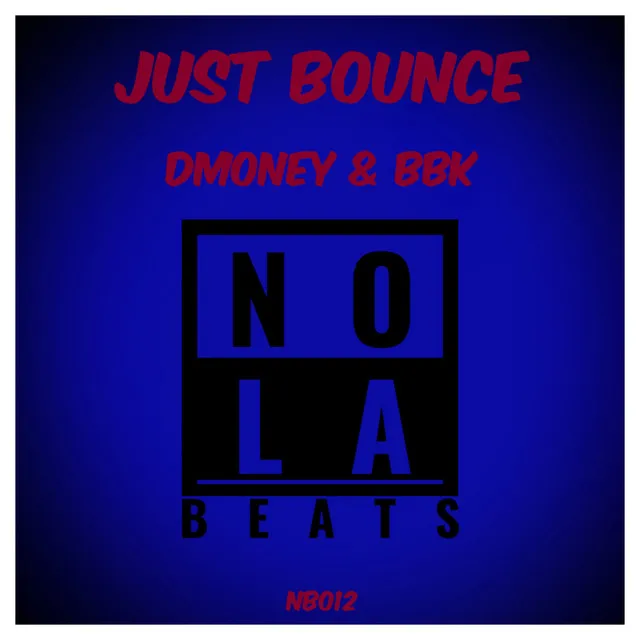 JUST BOUNCE - ORIGINAL