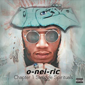 Oneiric Chapter 1: Struggle Spirituals by King+1