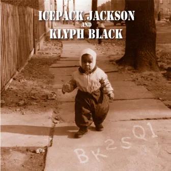 Bk2sq1 by Icepack Jackson