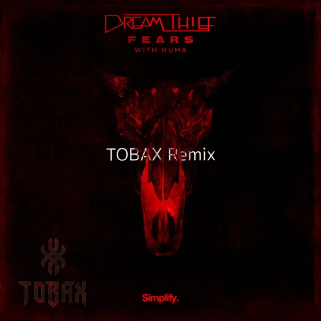 Fears - Tobax Remix