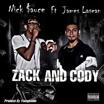 Zack and Cody by Nick $auce