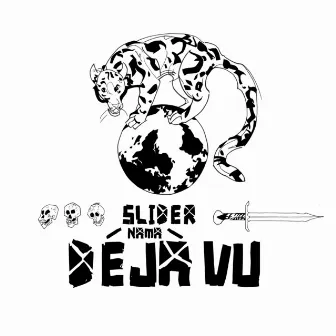 Déjà Vu by Slider Nama