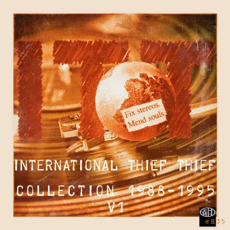 Collection Vol. 1 1988-1995 by International Thief Thief