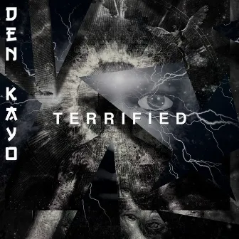 Terrified by Den Kayo