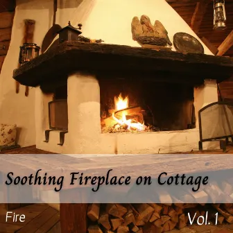 Fire: Soothing Fireplace on Cottage Vol. 1 by Binaural Delta Beats Sleep