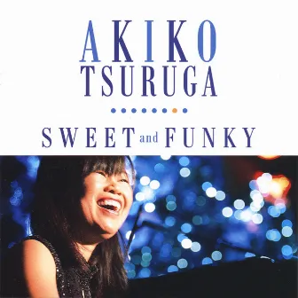 Sweet and Funky by Akiko Tsuruga