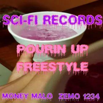 Pourin' Up Freestyle by 