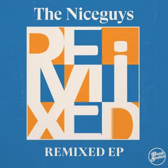 Remixed EP by The Niceguys