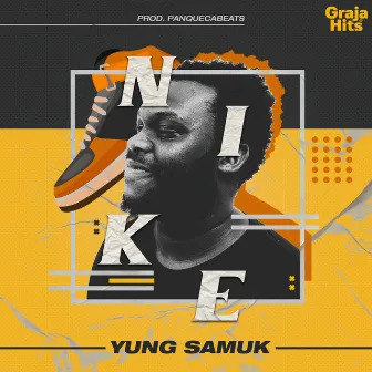 Nike by Yung Samuk