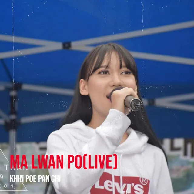 Ma Lwan Po(Live)