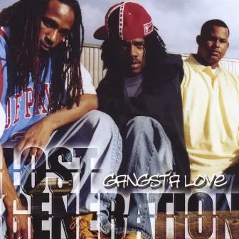 Gansta Love by Lost Generation